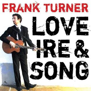 FRANK TURNER - Love, Ire &amp; Song (Vinyl)