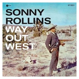 SONNY ROLLINS - Way Out West (180g)