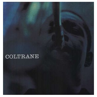 JOHN COLTRANE - Coltrane (Remastered)