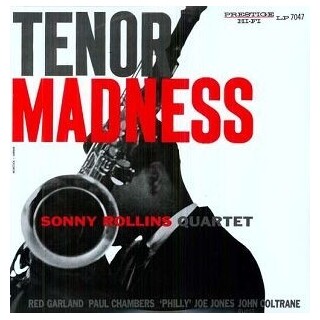 SONNY ROLLINS - Tenor Madness