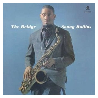 SONNY ROLLINS - Bridge -hq-