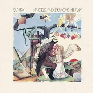 SUN RA - Angels &amp; Demons At Play (180g)