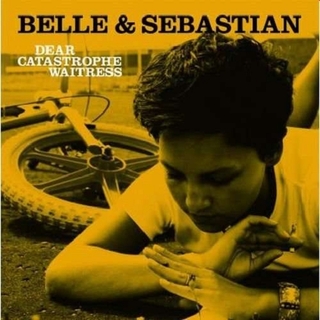 BELLE AND SEBASTIAN - Dear Catastrophe Waitress (Dlcd)