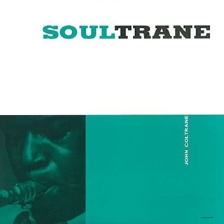 JOHN COLTRANE - Soultrane (Uk)