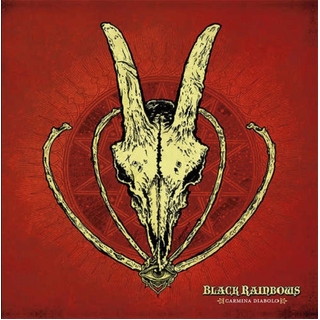 BLACK RAINBOWS - Carmina Diabolo -reissue-