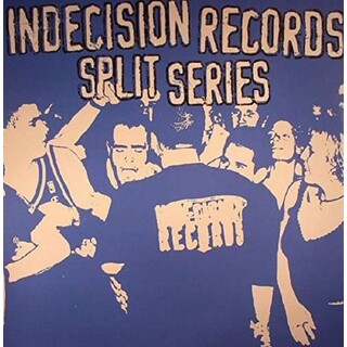 VARIOUS ARTISTS - Indecision Records Split Series