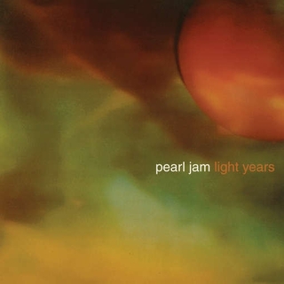PEARL JAM - Light Years B/w Soon Forget