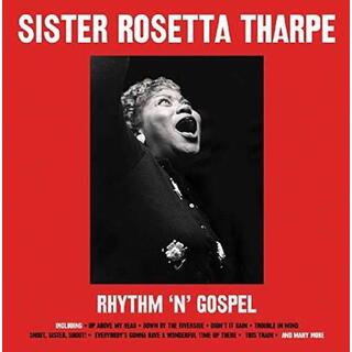 SISTER ROSETTA THARPE - Rhythm N Gospel