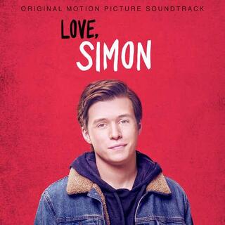 LOVE SIMON / O.S.T. - Love, Simon (Original Motion Picture Soundtrack)