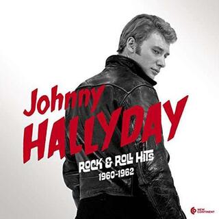 JOHNNY HALLYDAY - Rock &amp; Roll Hits 1960-1962
