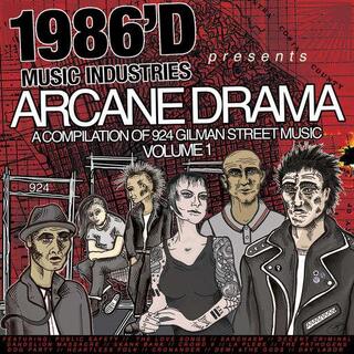 VARIOUS ARTISTS - Arcane Drama: A Compilation Of 924 Gilman Music, Volume 1