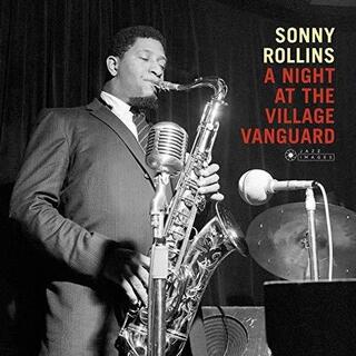 SONNY ROLLINS - Night At The Village ..