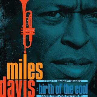 MILES DAVIS - Music From And Inspired By Birth Of The Cool, A Film By Stanley Nelson