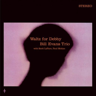 BILL EVANS TRIO - Waltz For Debby