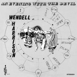 WENDELL HARRISON - Evening With The Devil