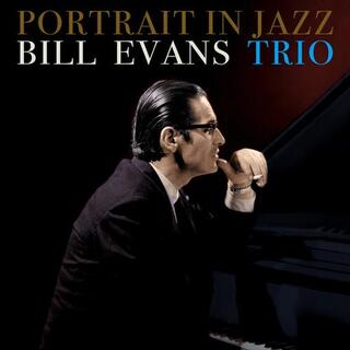 BILL EVANS TRIO - Portrait In Jazz