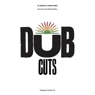 AL BROWN &amp; INNER FORCE - Dub Cuts: Mixed By Paolo Baldini Dubfiles