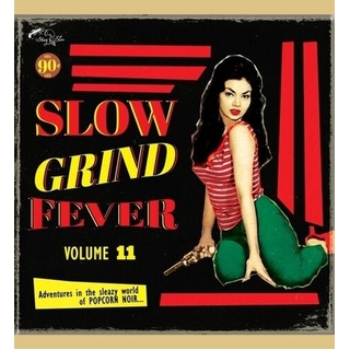 VARIOUS ARTISTS - Slow Grind Fever 11 [lp]