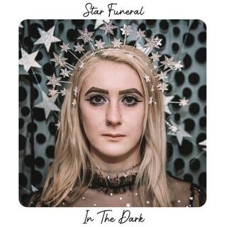 STAR FUNERAL - In The Dark (Silver Vinyl)