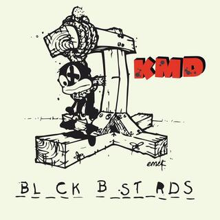 KMD (MF DOOM) - Black Bastards