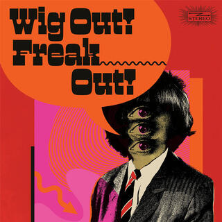 VARIOUS ARTISTS - Wig Out Freak Out: Freakbeat &amp; Mod Psychedelia (Limited Coloured Vinyl)