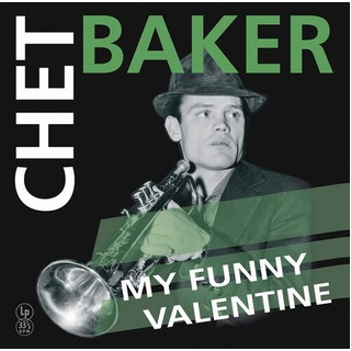 CHET BAKER - My Funny Valentine (Yellow Vinyl)