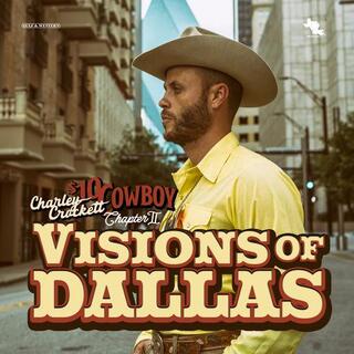 CHARLEY CROCKETT - Visions Of Dallas (Vinyl)
